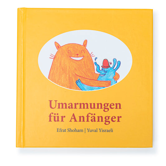 Umarmungen für Anfänger